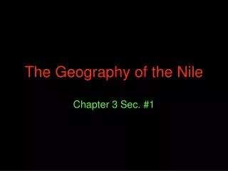 The Geography of the Nile