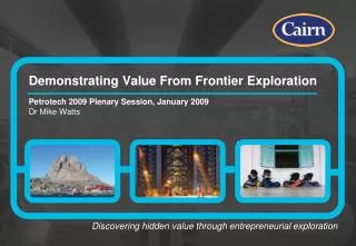 Demonstrating Value From Frontier Exploration