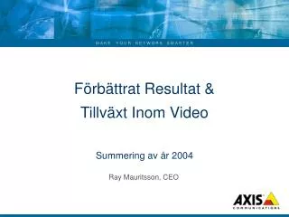 f rb ttrat resultat tillv xt inom video summering av r 2004