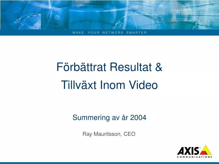 f rb ttrat resultat tillv xt inom video summering av r 2004