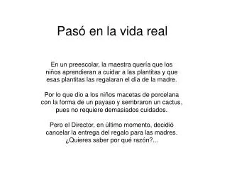 pas en la vida real