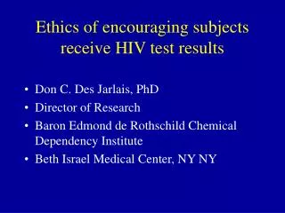 Ethics of encouraging subjects receive HIV test results