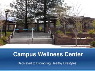 Campus Wellness Center