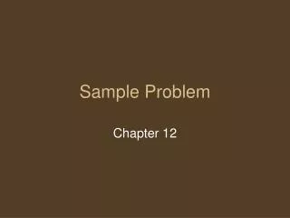 Sample Problem