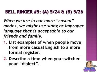 Bell Ringer #5: (A) 5/24 &amp; (B) 5/26