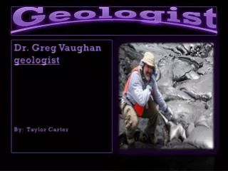 Geologist