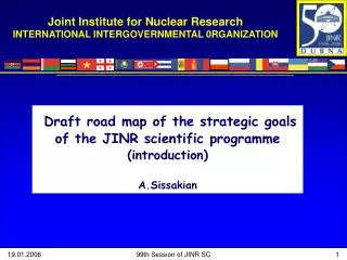 Joint Institute for Nuclear Research INTERNATIONAL INTERGOVERNMENTAL 0RGANIZATION