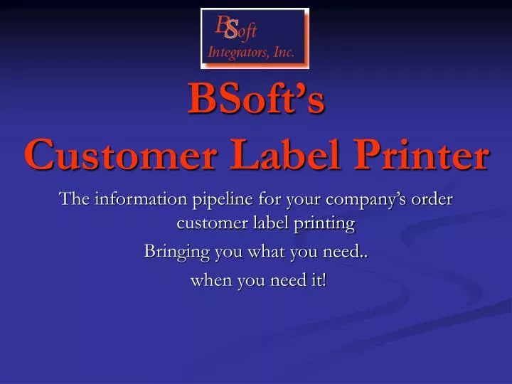 bsoft s customer label printer