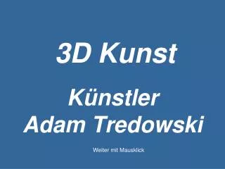 k nstler adam tredowski