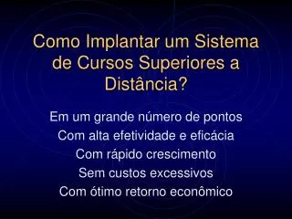 como implantar um sistema de cursos superiores a dist ncia