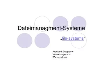 dateimanagment systeme