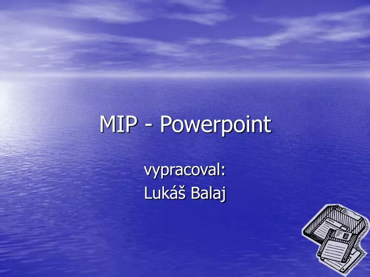 mip powerpoint