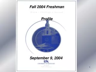 Fall 2004 Freshman