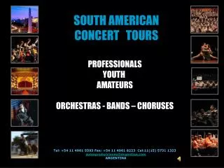 SOUTH AMERICAN CONCERT TOURS