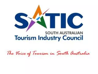 The Voice of Tourism in South Australia