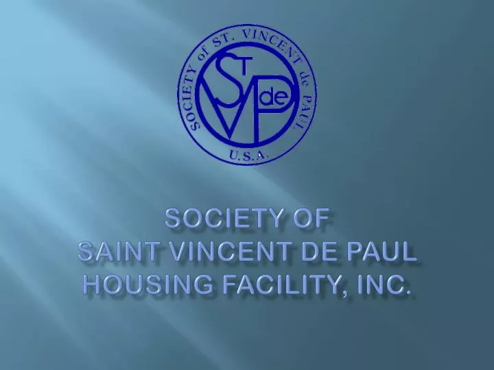 society of saint vincent de paul housing facility inc
