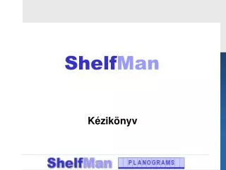 shelf man