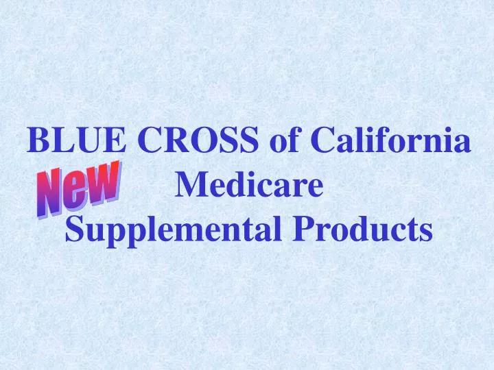 blue cross of california medicare supplemental products