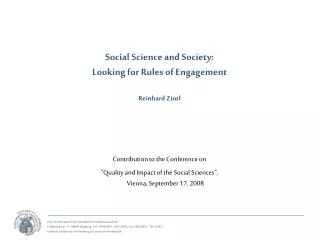 Social Science and Society: Looking for Rules of Engagement Reinhard Zintl