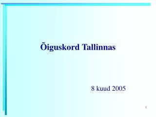 iguskord tallinnas