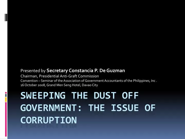 sweeping the dust off government the issue of corruption