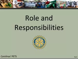 Role and Responsibilities