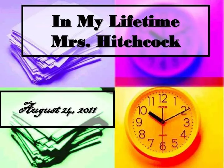 in my lifetime mrs hitchcock