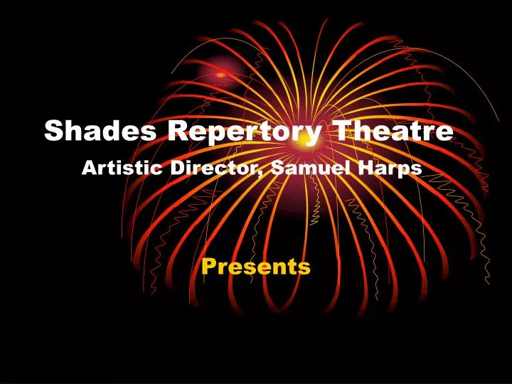 shades repertory theatre artistic director samuel harps