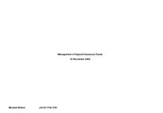 Management of Deposit Insurance Funds 16 November 2006