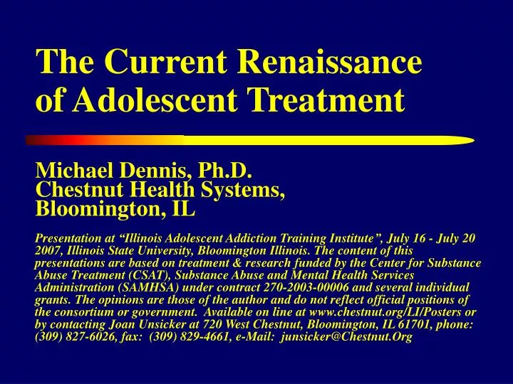 the current renaissance of adolescent treatment