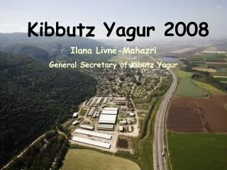 Kibbutz Yagur 2008