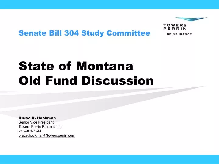 state of montana old fund discussion