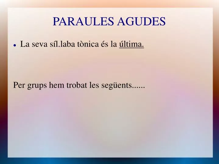 paraules agudes