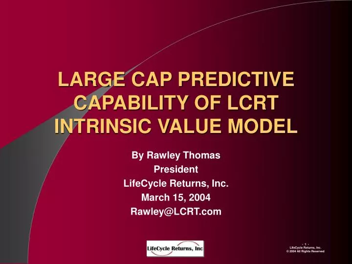 large cap predictive capability of lcrt intrinsic value model