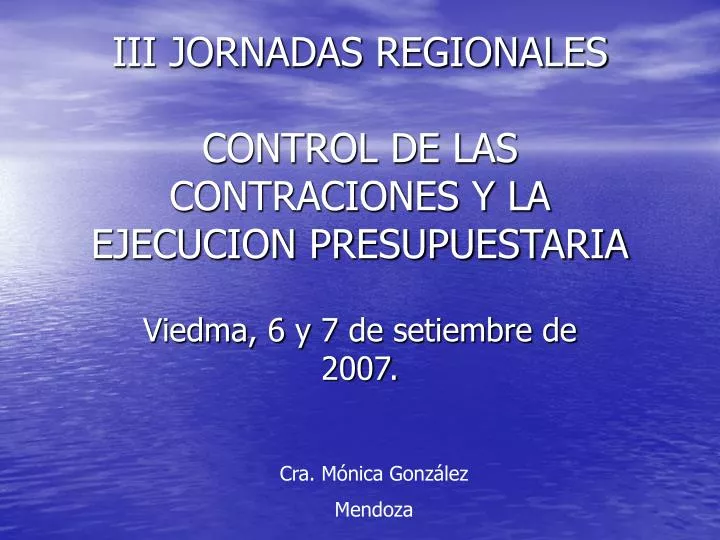 iii jornadas regionales control de las contraciones y la ejecucion presupuestaria