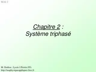 chapitre 2 syst me triphas