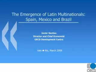The Emergence of Latin Multinationals: Spain, Mexico and Brazil
