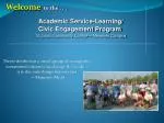 Welcome to the . . . Academic Service-Learning/ 		Civic Engagement Program
