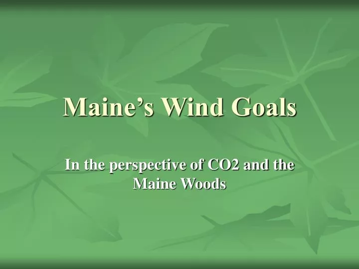 maine s wind goals
