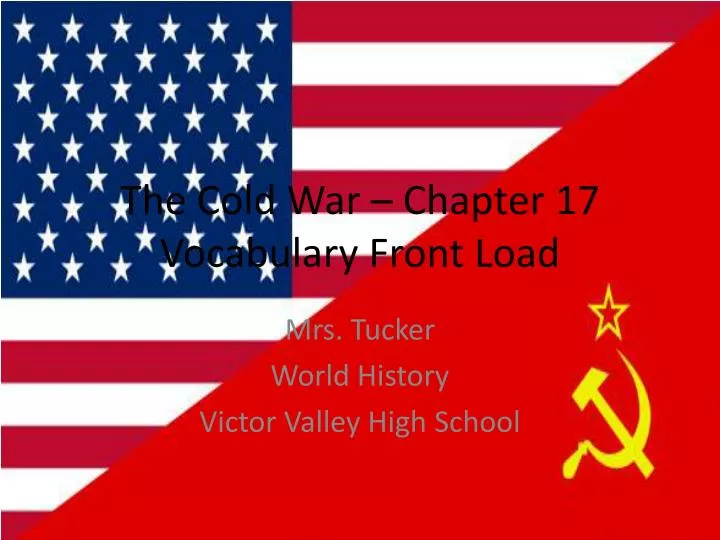 the cold war chapter 17 vocabulary front load