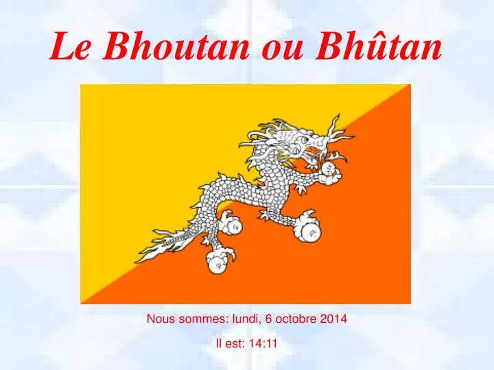 le bhoutan ou bh tan