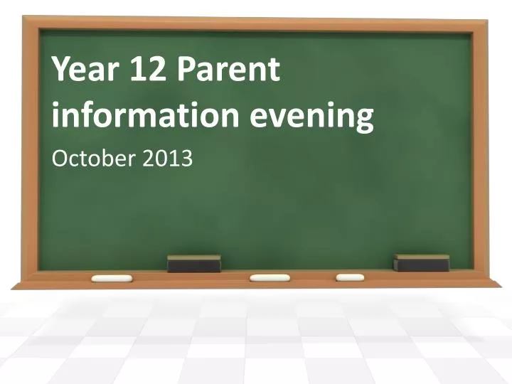 year 12 parent information evening