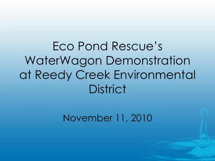 eco pond rescue s waterwagon demonstration at reedy creek environmental district
