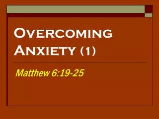 Overcoming Anxiety (1)