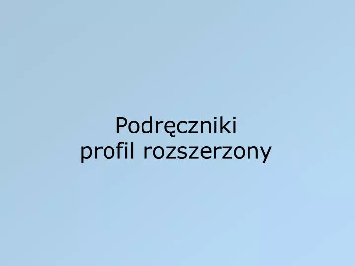 podr czniki profil rozszerzony