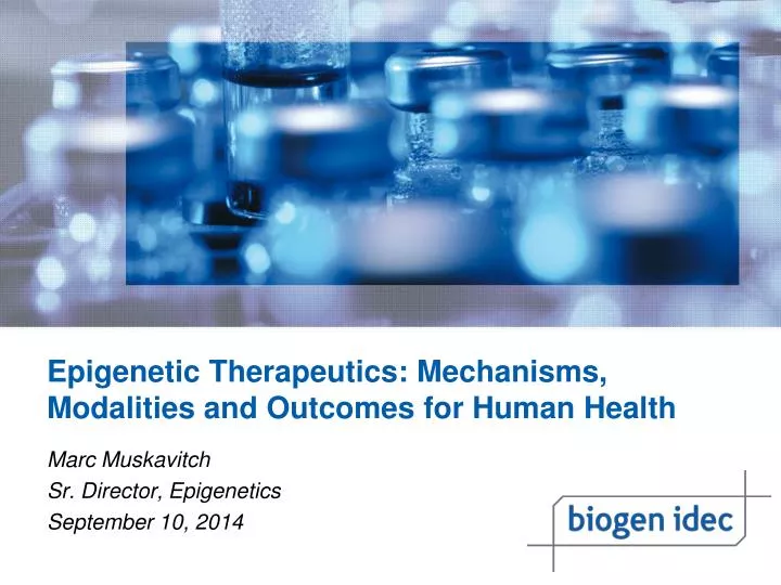 epigenetic therapeutics mechanisms modalities and outcomes for human health