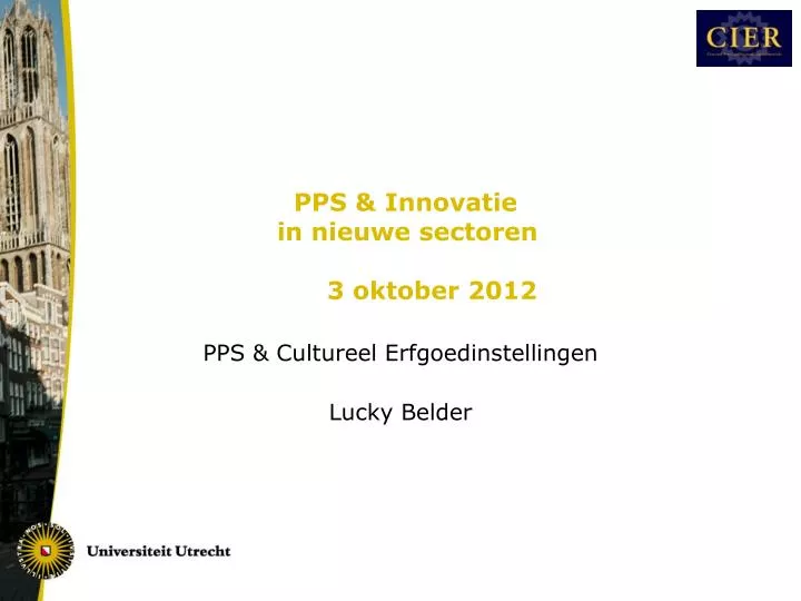 pps innovatie in nieuwe sectoren 3 oktober 2012