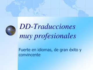 dd traducciones muy profesionales