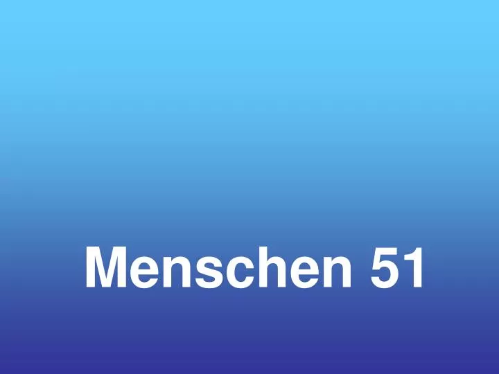 menschen 51