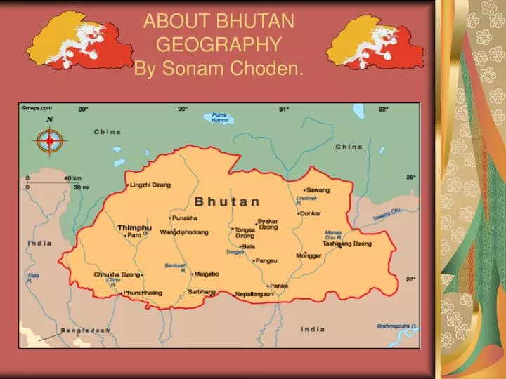 about bhutan geography by sonam choden